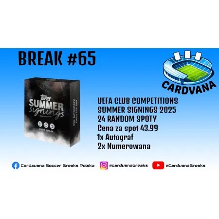 Break #65 Topps Summer Signings